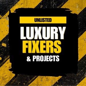 UNLISTED LUXURY FIXER / REHAB